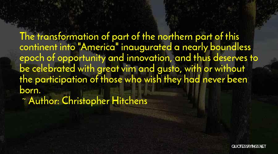 Vim Quotes By Christopher Hitchens