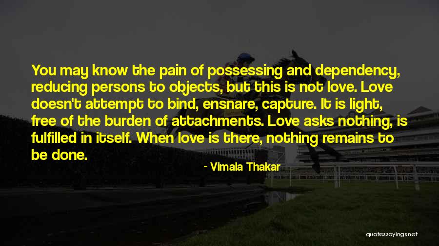 Vimala Thakar Quotes 732712