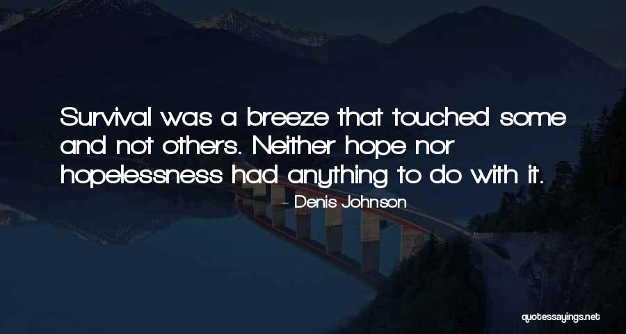 Vimanas And Wars Quotes By Denis Johnson Vimanas And Wars Quotes By Denis Johnson
