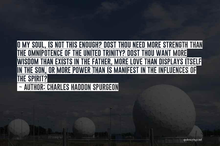 Vimarie Santiago Quotes By Charles Haddon Spurgeon