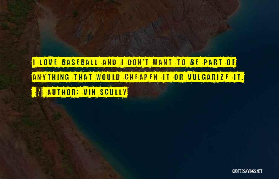 Vin Scully Quotes 1475113
