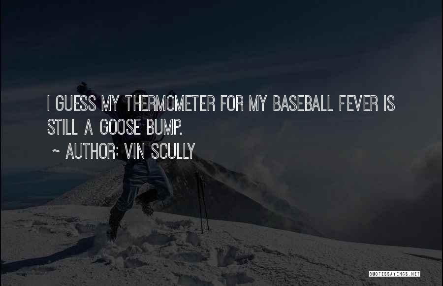 Vin Scully Quotes 1516784