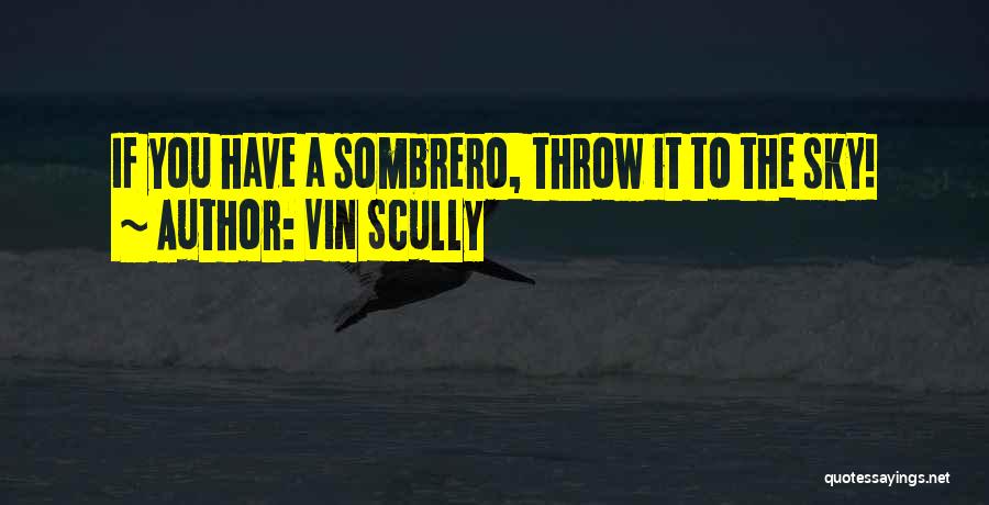 Vin Scully Quotes 1989355