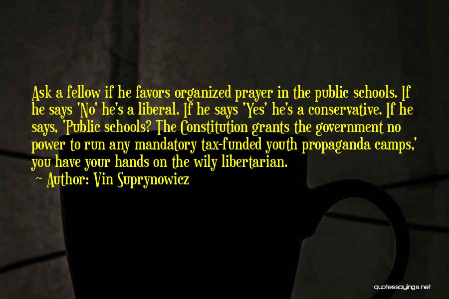 Vin Suprynowicz Quotes 2188772