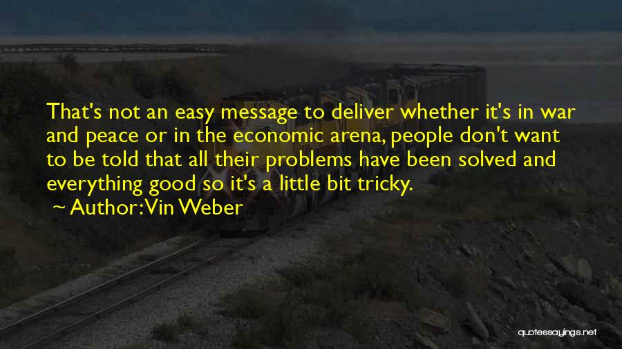 Vin Weber Quotes 749887