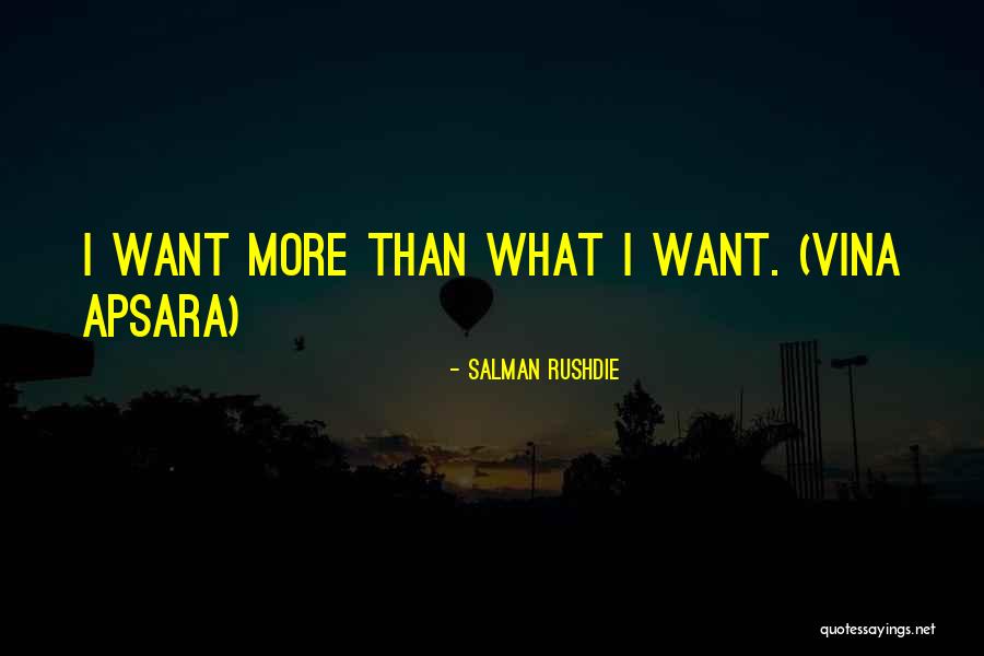 Vina Quotes By Salman Rushdie Vina Quotes By Salman Rushdie