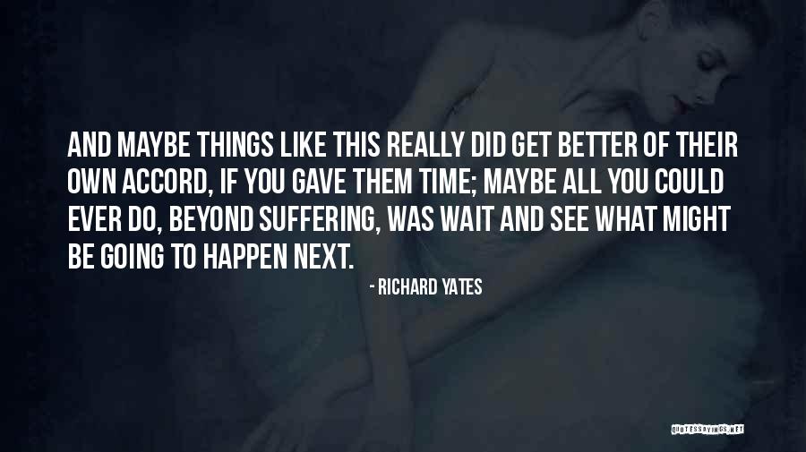 Vinagre De Ma A Quotes By Richard Yates Vinagre De Ma A Quotes By Richard Yates