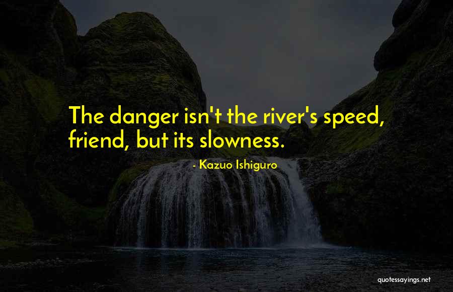 Vinagre De Manzana Quotes By Kazuo Ishiguro Vinagre De Manzana Quotes By Kazuo Ishiguro