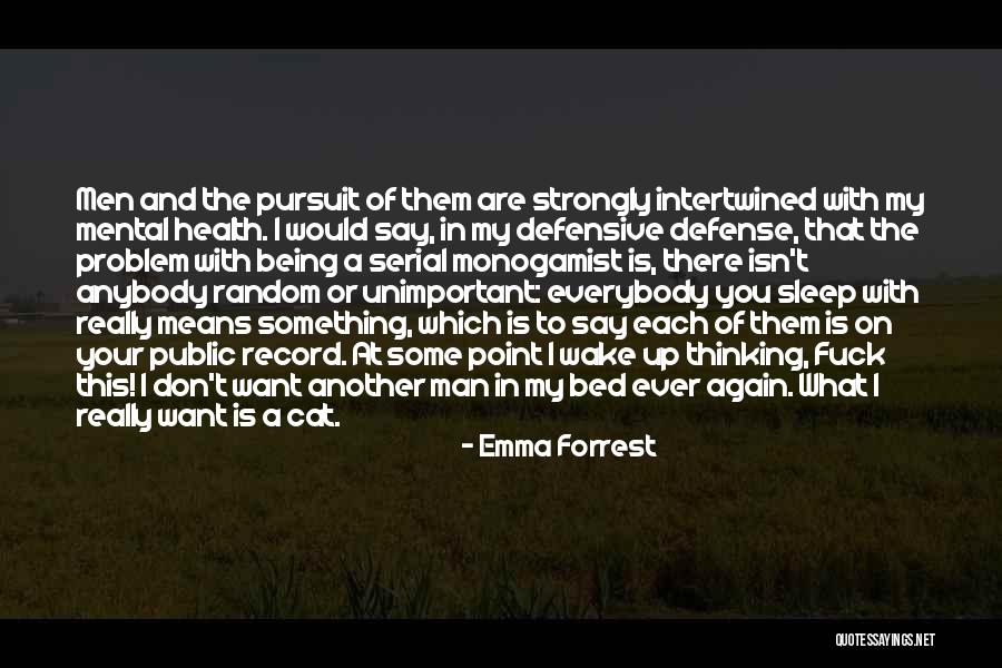 Vinagretas Quotes By Emma Forrest Vinagretas Quotes By Emma Forrest