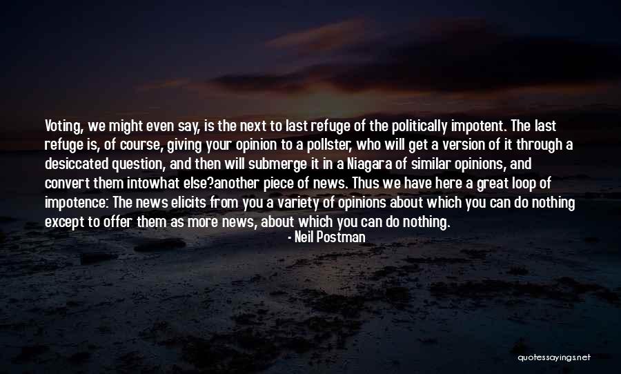 Vinagroup Quotes By Neil Postman Vinagroup Quotes By Neil Postman