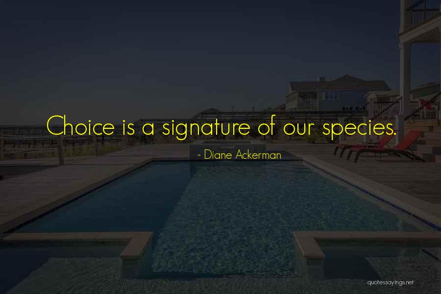 Vinalliance Quotes By Diane Ackerman Vinalliance Quotes By Diane Ackerman