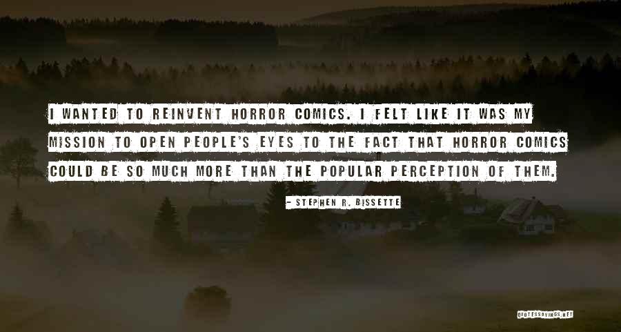 Vinavil Colla Quotes By Stephen R. Bissette Vinavil Colla Quotes By Stephen R. Bissette