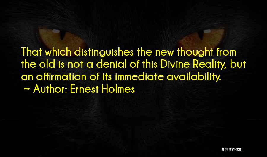 Vinay Guruji Quotes By Ernest Holmes