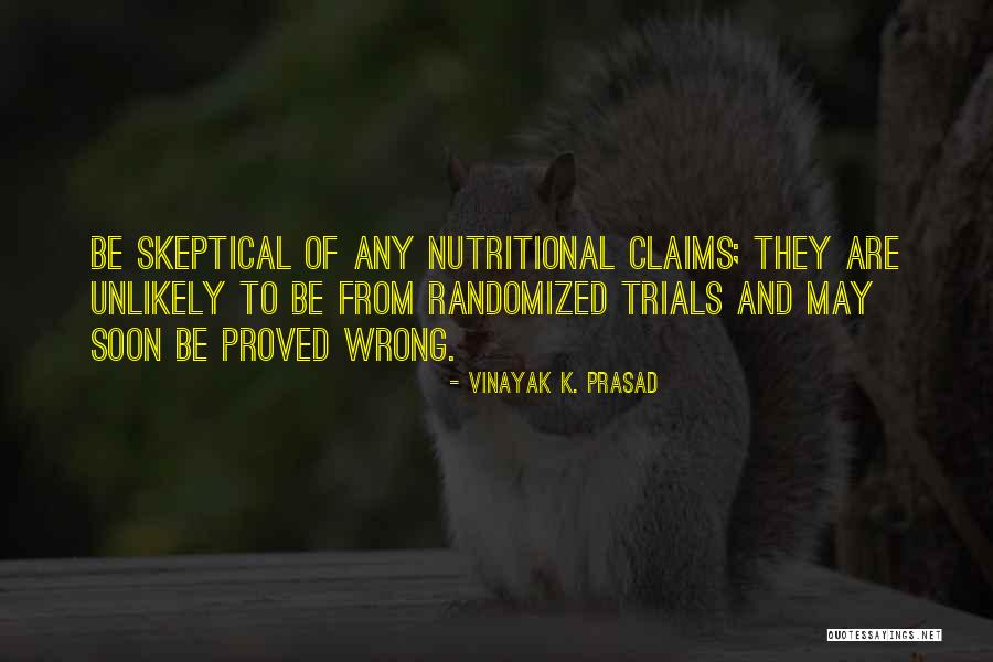 Vinayak K. Prasad Quotes 300261 Vinayak K. Prasad Quotes 300261