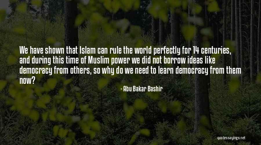 Vinca Major Quotes By Abu Bakar Bashir