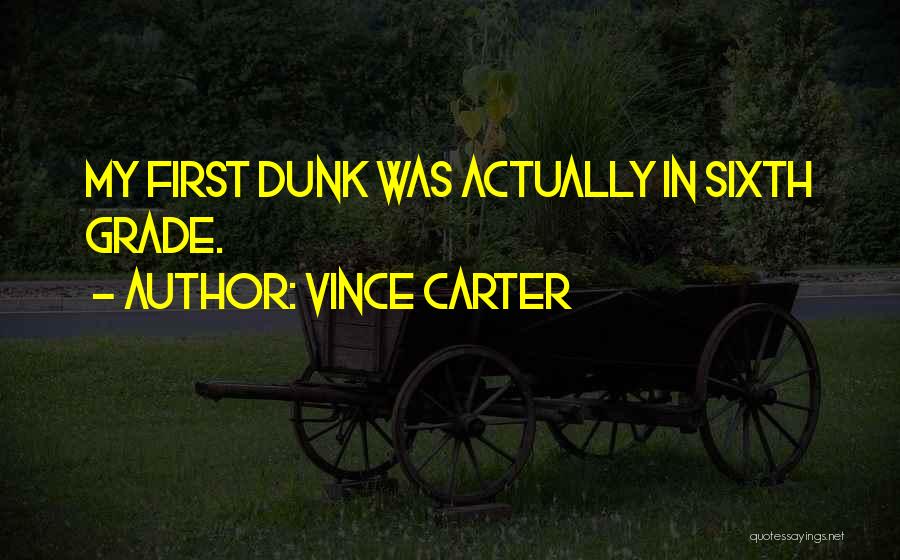 Vince Carter Quotes 2119586