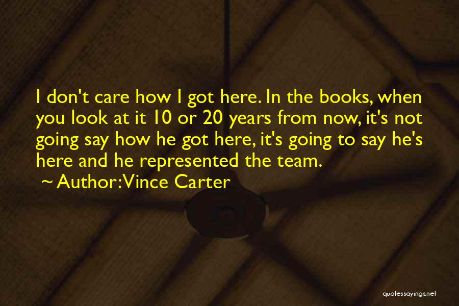 Vince Carter Quotes 584060