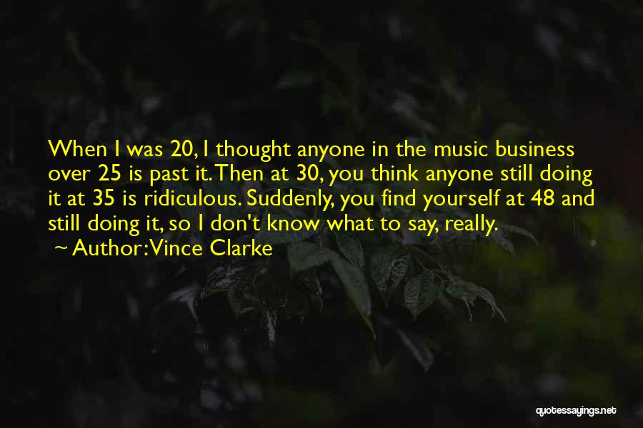 Vince Clarke Quotes 146339