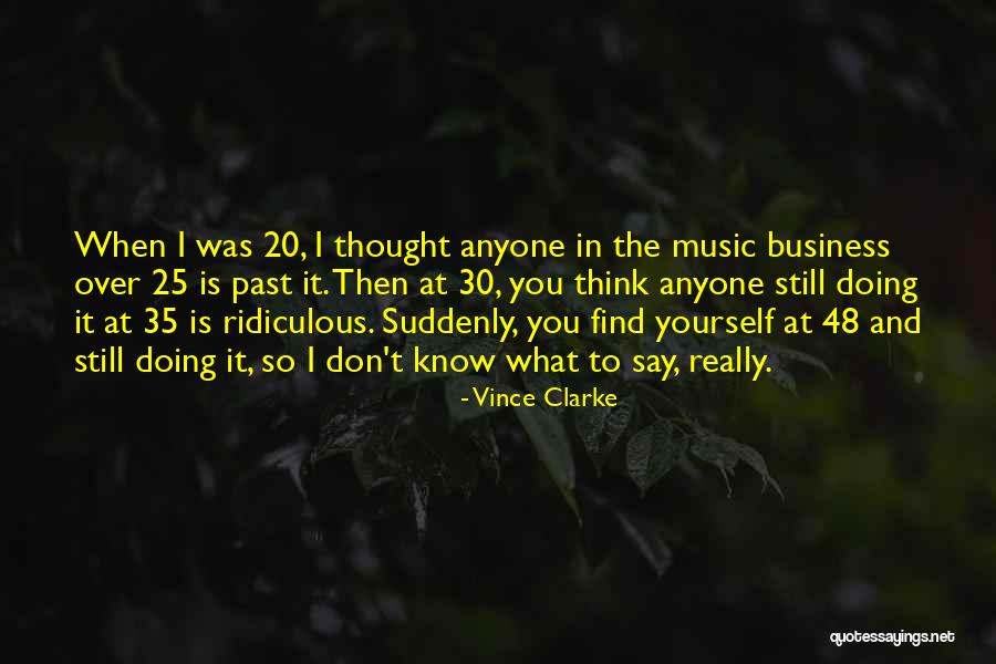 Vince Clarke Quotes 146339