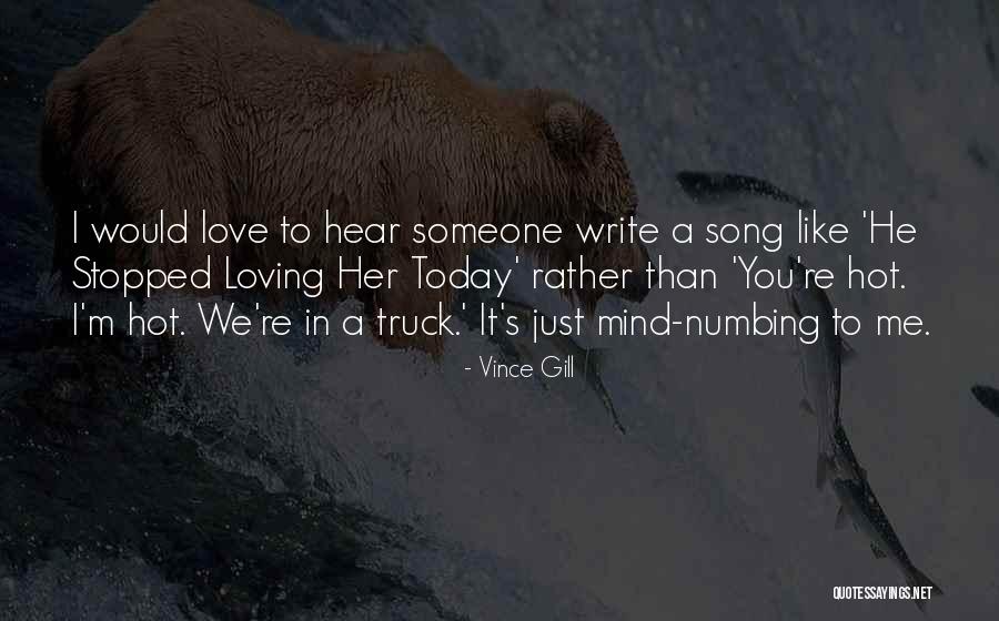 Vince Gill Quotes 108380