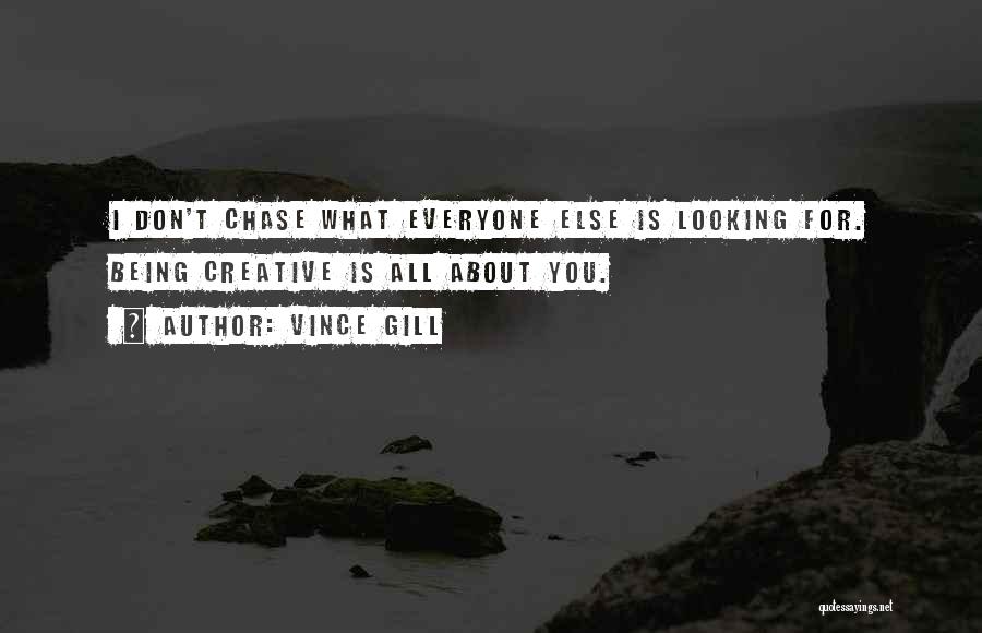 Vince Gill Quotes 1151554