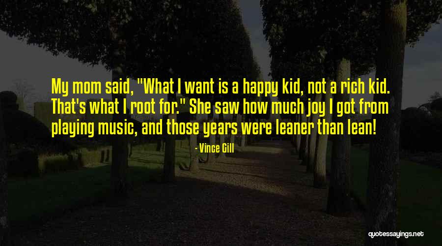 Vince Gill Quotes 1268907