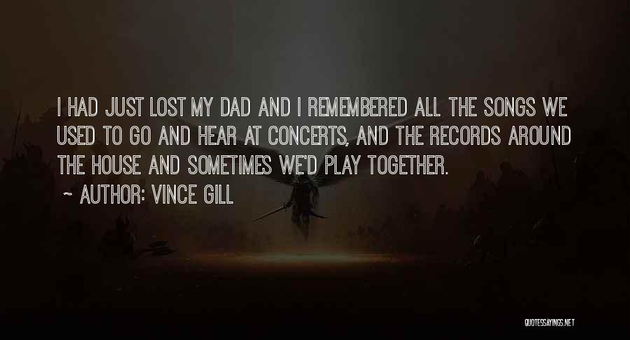 Vince Gill Quotes 1339990