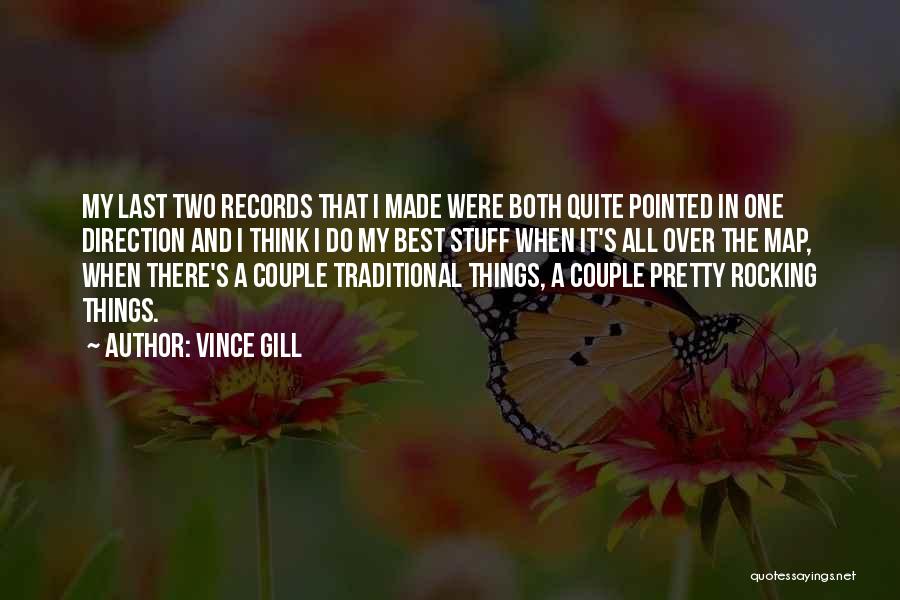 Vince Gill Quotes 1358606