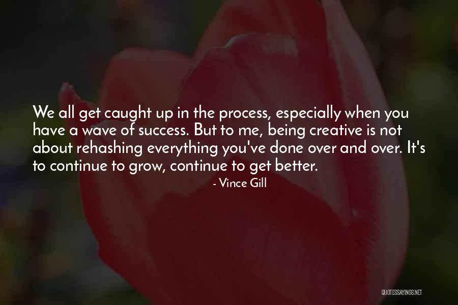 Vince Gill Quotes 164034