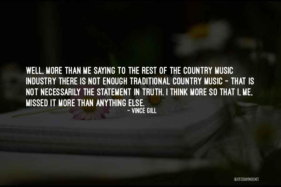 Vince Gill Quotes 393756