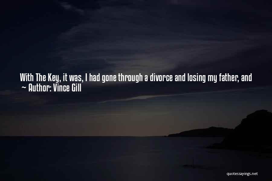 Vince Gill Quotes 993154