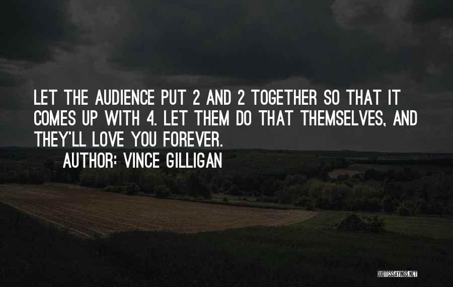 Vince Gilligan Quotes 1555105