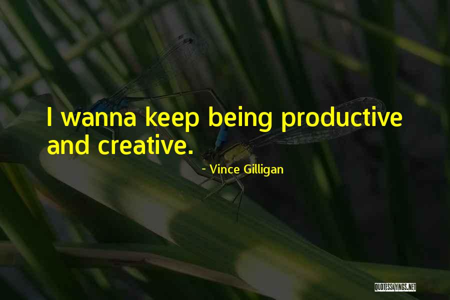 Vince Gilligan Quotes 1583292