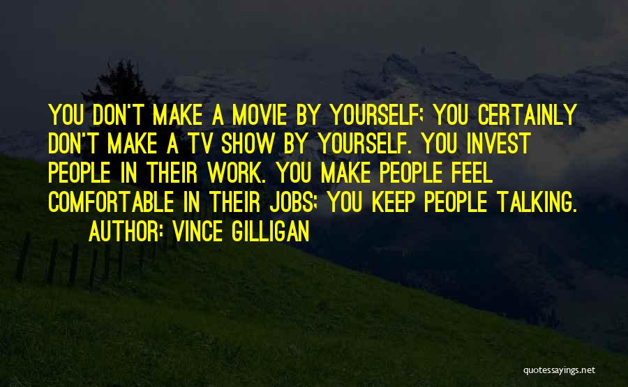 Vince Gilligan Quotes 460244