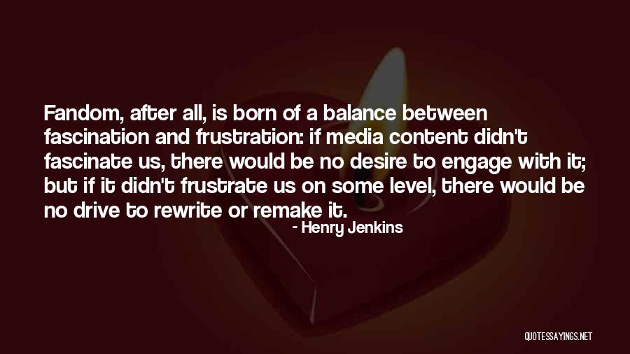 Vince Lasalle Quotes By Henry Jenkins Vince Lasalle Quotes By Henry Jenkins