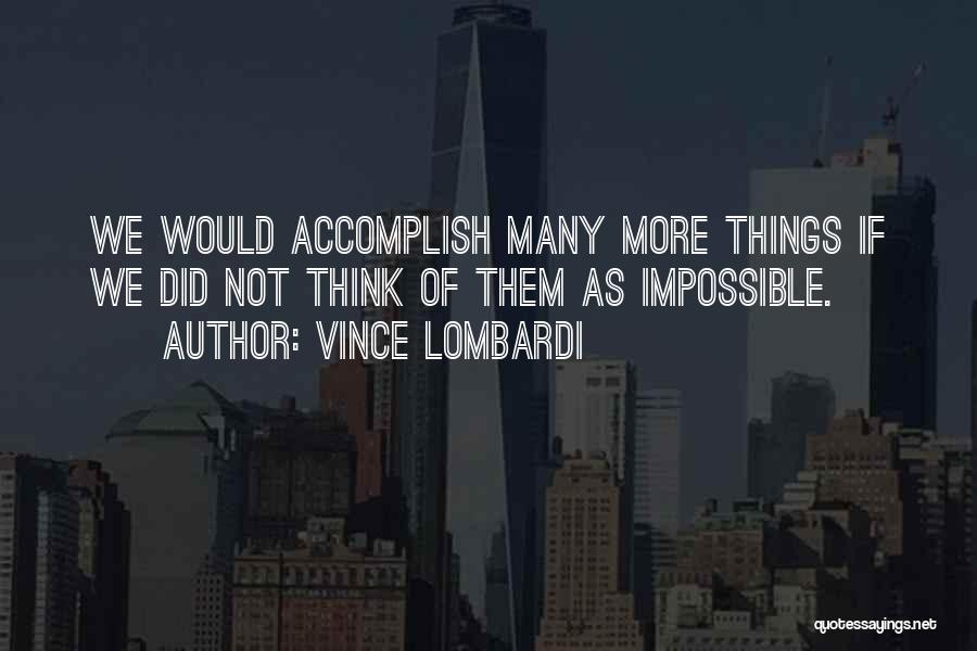 Vince Lombardi Quotes 1033921