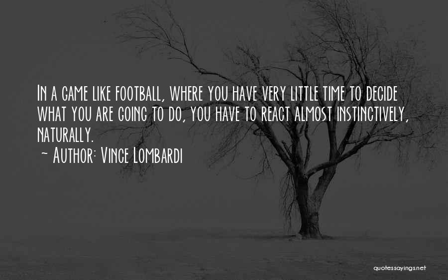 Vince Lombardi Quotes 1385159