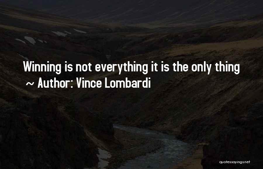 Vince Lombardi Winning Quotes By Vince Lombardi