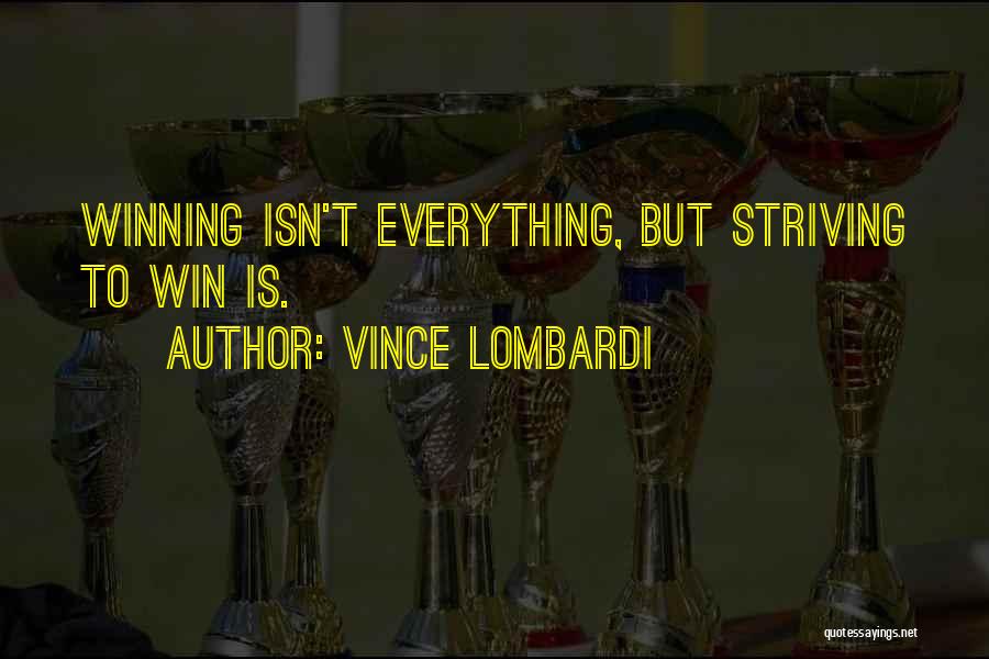 Vince Lombardi Winning Quotes By Vince Lombardi