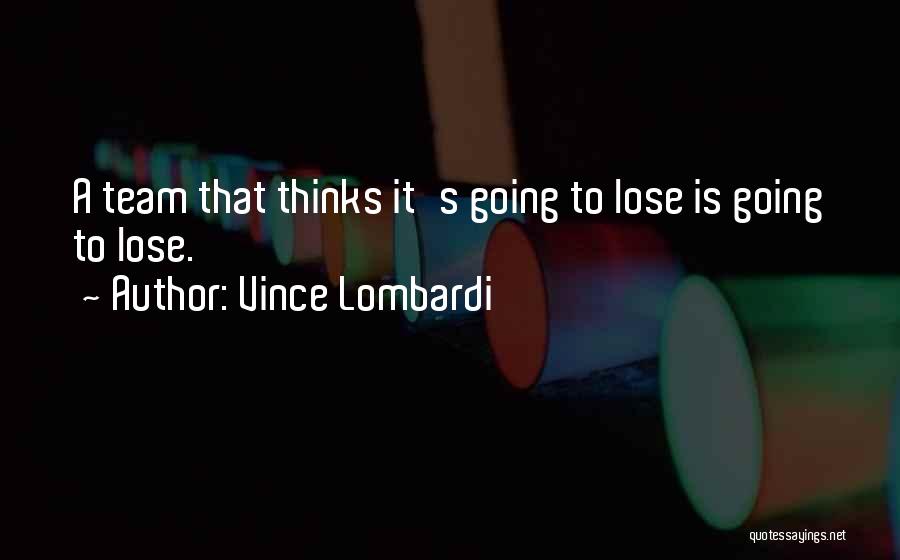 Vince Lombardi Winning Quotes By Vince Lombardi