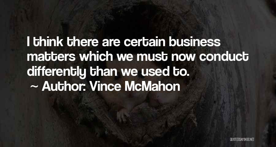 Vince McMahon Quotes 1020561