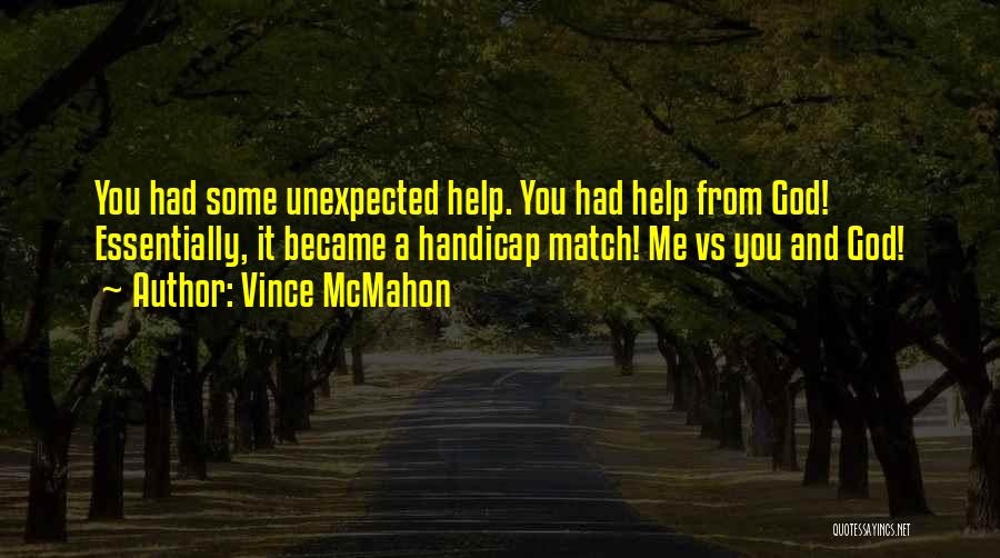 Vince McMahon Quotes 1407066