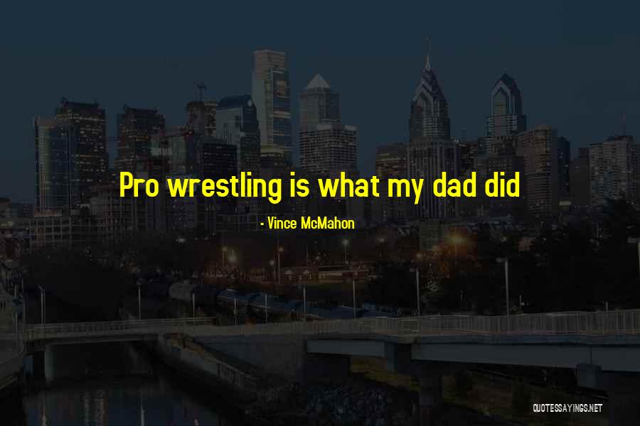 Vince McMahon Quotes 1703568 Vince McMahon Quotes 1703568