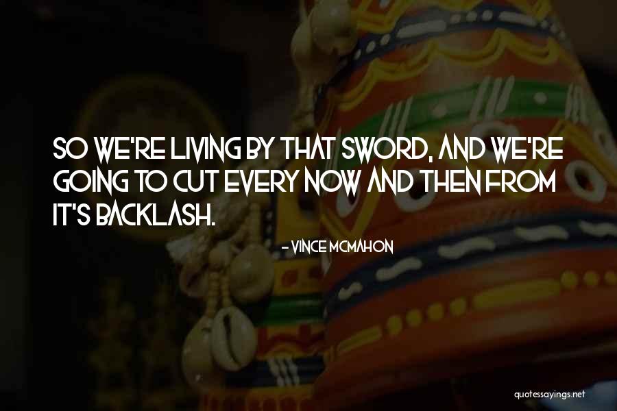 Vince McMahon Quotes 2188103 Vince McMahon Quotes 2188103