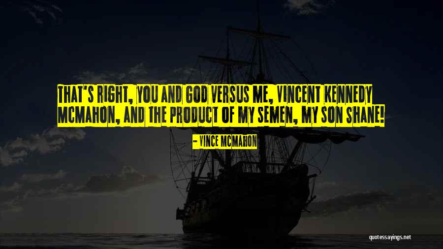 Vince McMahon Quotes 2222948 Vince McMahon Quotes 2222948