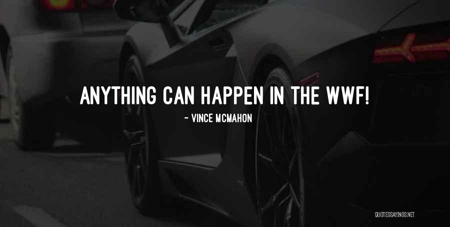 Vince McMahon Quotes 657815 Vince McMahon Quotes 657815