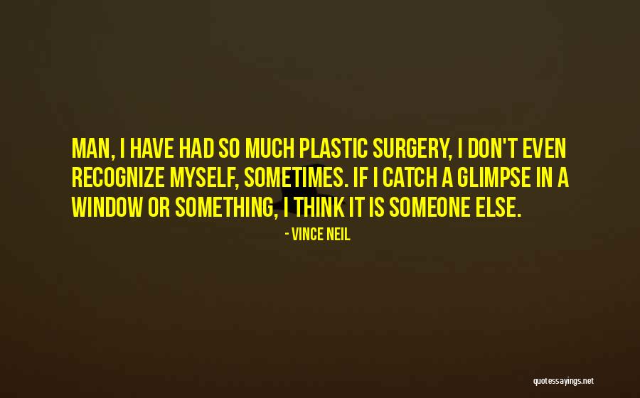 Vince Neil Quotes 2164678