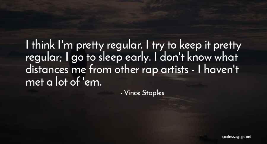 Vince Staples Quotes 1695704