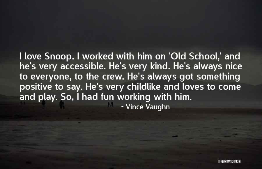 Vince Vaughn Quotes 1053825