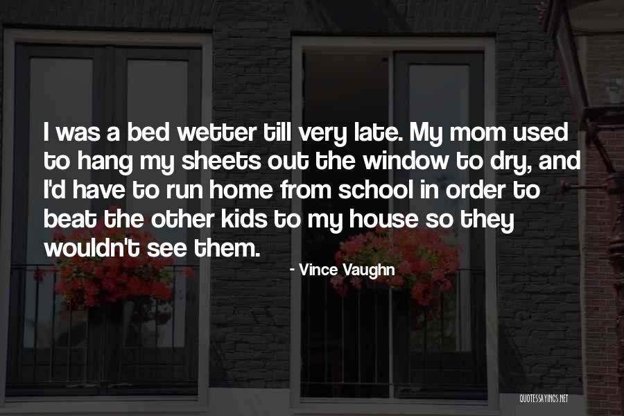 Vince Vaughn Quotes 1256469